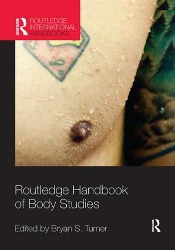 Cover image for Routledge Handbook of Body Studies