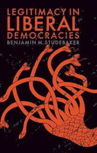 Cover image for Legitimacy in Liberal Democracies