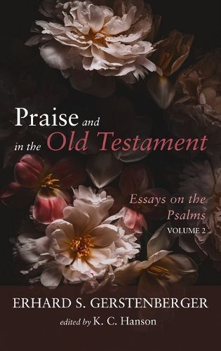 Praise and Petition in the Old Testament