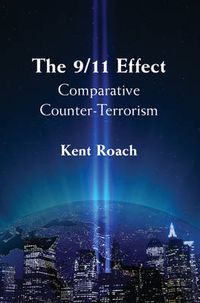 Cover image for The 9/11 Effect: Comparative Counter-Terrorism