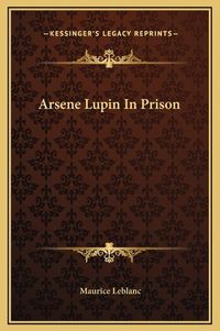 Cover image for Arsene Lupin in Prison