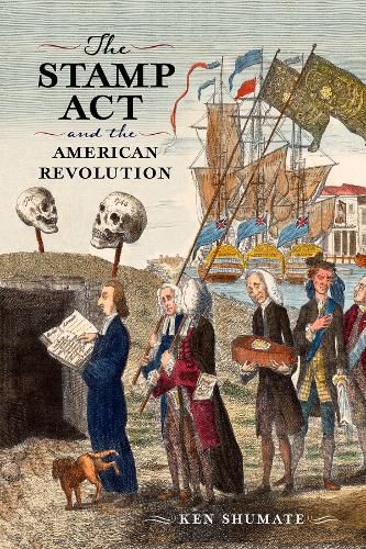 Cover image for The Stamp Act and the American Revolution