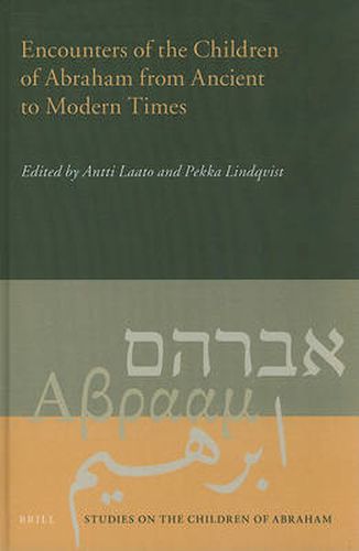 Cover image for Encounters of the Children of Abraham from Ancient to Modern Times