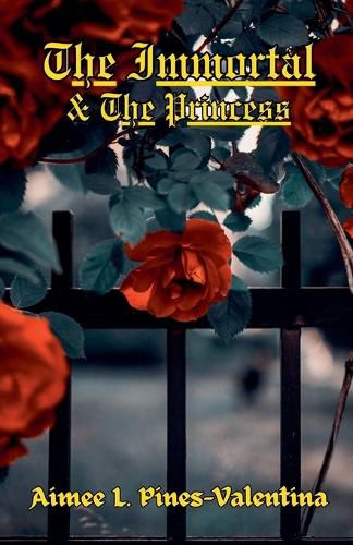 Cover image for The Immortal & The Princess