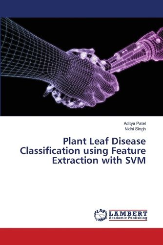 Cover image for Plant Leaf Disease Classification using Feature Extraction with SVM