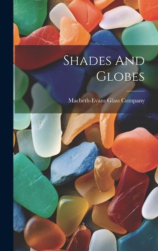 Cover image for Shades And Globes