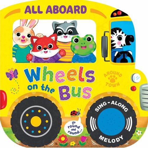 Cover image for All Aboard! Wheels on the Bus (1-Button Sound Book)