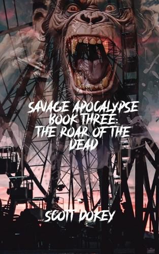 Cover image for Savage Apocalypse Book Three