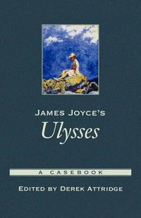 Cover image for James Joyce's Ulysses: A Casebook