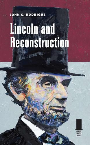 Cover image for Lincoln and Reconstruction