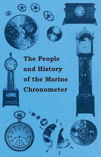 Cover image for The People and History of The Marine and Pocket Chronometer