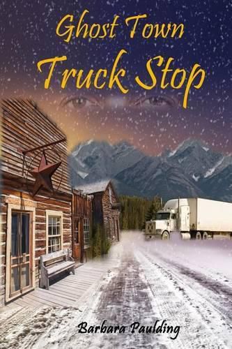 Cover image for Ghost Town Truck Stop