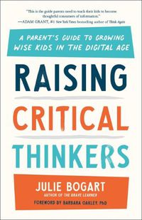 Cover image for Raising Critical Thinkers