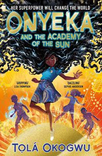 Cover image for Onyeka and the Academy of the Sun