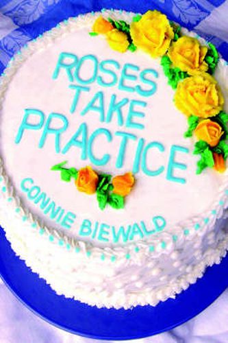 Cover image for Roses Take Practice