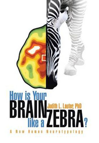 Cover image for How Is Your Brain Like a Zebra?