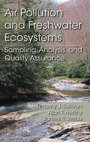 Cover image for Air Pollution and Freshwater Ecosystems: Sampling, Analysis, and Quality Assurance