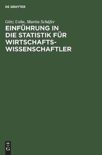 Einfuhrung in Die Statistik Fur Wirtschaftswissenschaftler