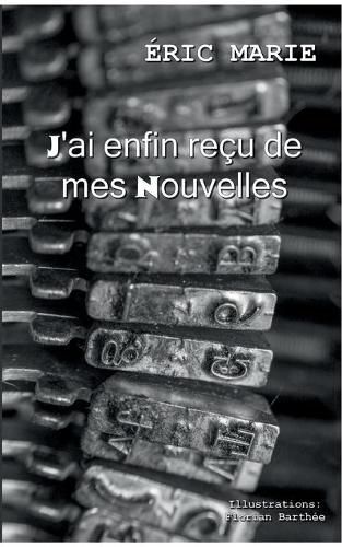 Cover image for J'ai enfin recu de mes nouvelles