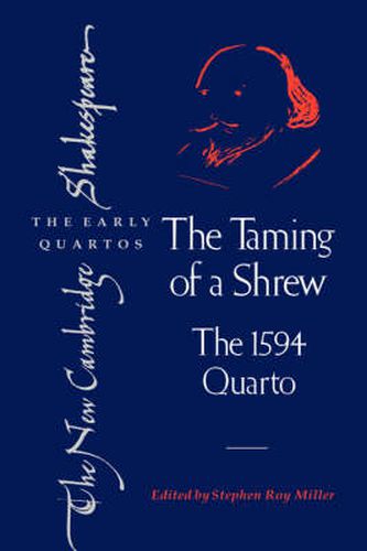 The Taming of a Shrew: The 1594 Quarto