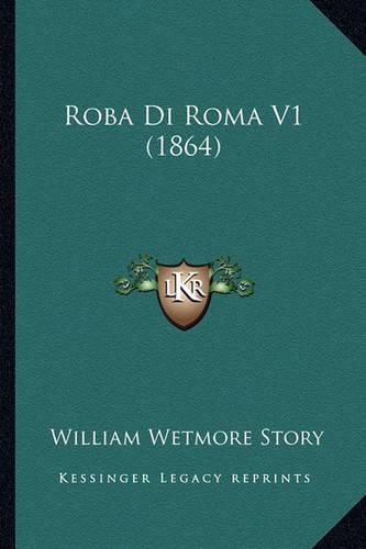 Roba Di Roma V1 (1864)