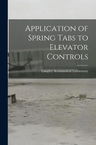 Cover image for Application of Spring Tabs to Elevator Controls