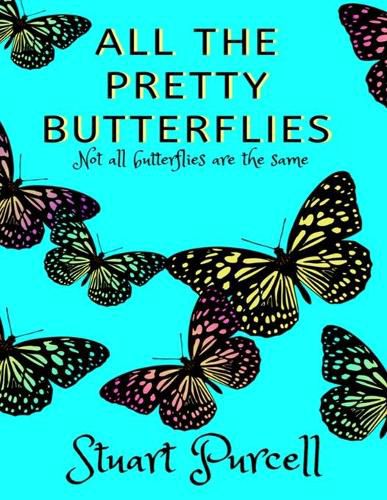 Cover image for All the Pretty Butterflies