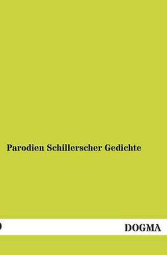 Cover image for Parodien Schillerscher Gedichte