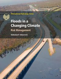 Cover image for Floods in a Changing Climate: Risk Management