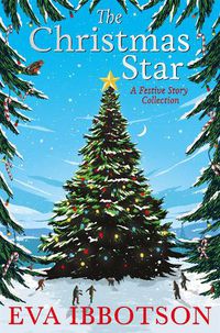 Cover image for The Christmas Star: A Festive Story Collection