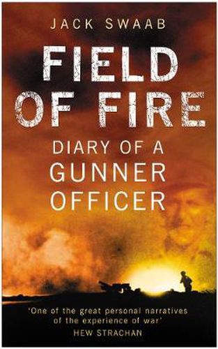 Cover image for Field of Fire: Diary of a Gunner Officer