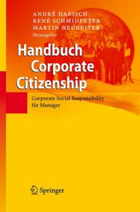 Cover image for Handbuch Corporate Citizenship: Corporate Social Responsibility Fur Manager