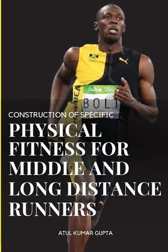 Cover image for Construction of Specific Physical Fitness for Middle and Long Distance Runners