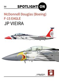 Cover image for McDonnell Douglas (Boeing) F-15 Eagle