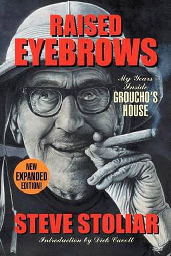 Cover image for Raised Eyebrows - My Years Inside Groucho's House (Expanded Edition)