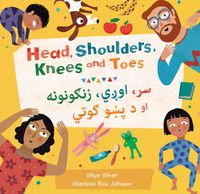 Cover image for Head, Shoulders, Knees and Toes (Bilingual Pashto & English)