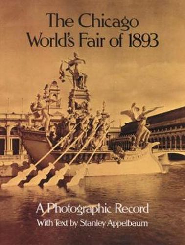 Cover image for The Chicago World's Fair of 1893: A Photographic Record