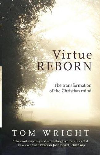 Cover image for Virtue Reborn: The Transformation of the Christian Mind