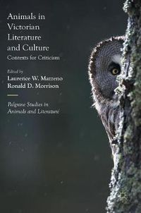 Cover image for Animals in Victorian Literature and Culture: Contexts for Criticism