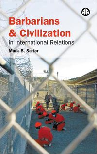 Cover image for Barbarians and Civilization in International Relations