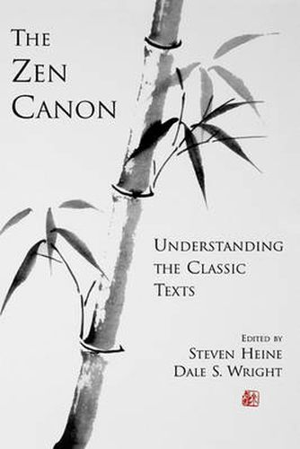 Cover image for The Zen Canon: Understanding the Classic Texts