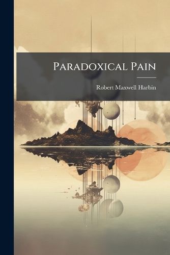 Cover image for Paradoxical Pain