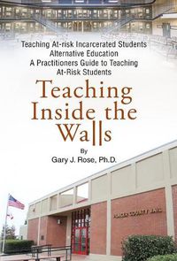 Cover image for Teaching Inside the Walls