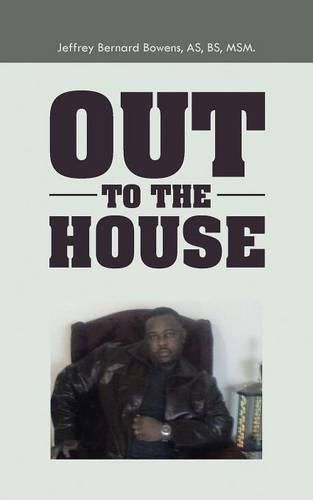 Cover image for Out to the House