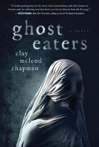 Cover image for Ghost Eaters: A  Novel