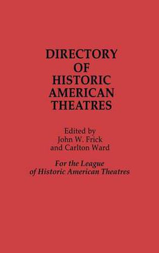 Cover image for Directory of Historic American Theatres