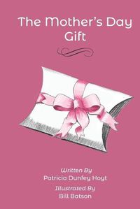 Cover image for The Mother's Day Gift