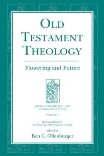 Cover image for Old Testament Theology: Flowering and Future