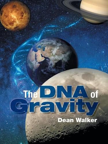 Cover image for The DNA of Gravity