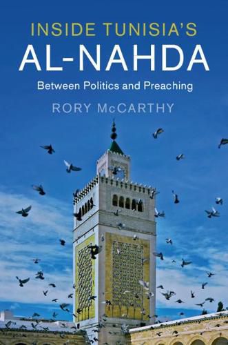 Cover image for Inside Tunisia's al-Nahda: Between Politics and Preaching